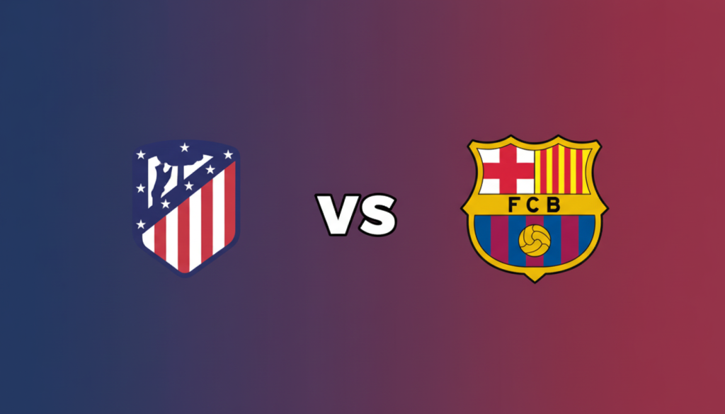 Atletico vs Barca